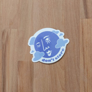 Don't Stare at the Sun Sticker