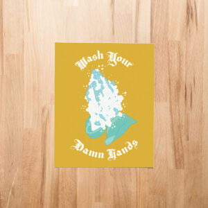 Wash Your Prayer Hands 8x10 Print